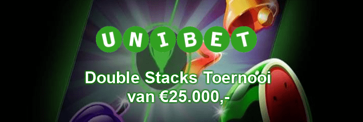 Double Stacks Toernooi van €25.000,- bij Unibet Casino België